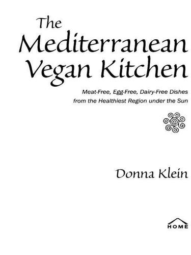 Donna Klein: The Mediterranean Vegan Kitchen (EBook, 2009, Penguin USA, Inc.)