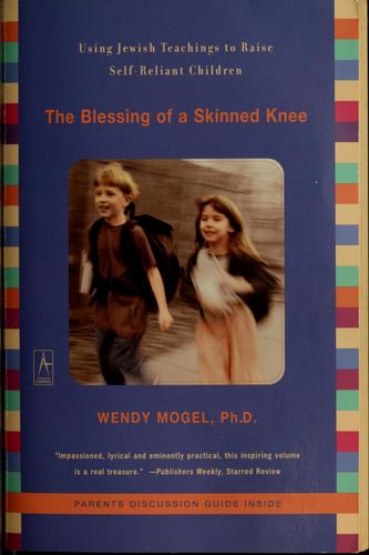 The blessing of a skinned knee (2001, Penguin Compass)