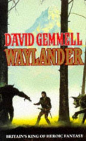 David A. Gemmell: WAYLANDER (Paperback, 1992, LEGEND)