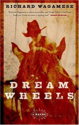 Dream Wheels (Paperback, 2007, Anchor Canada)
