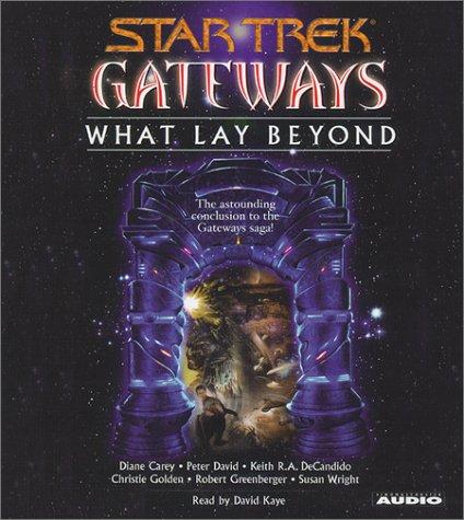 Peter David: Star Trek Gateways  (AudiobookFormat, 2001, Simon & Schuster Audio)