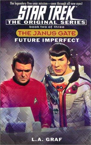 L. A. Graf: Star Trek: Future Imperfect (Paperback, 2002, Pocket Books)