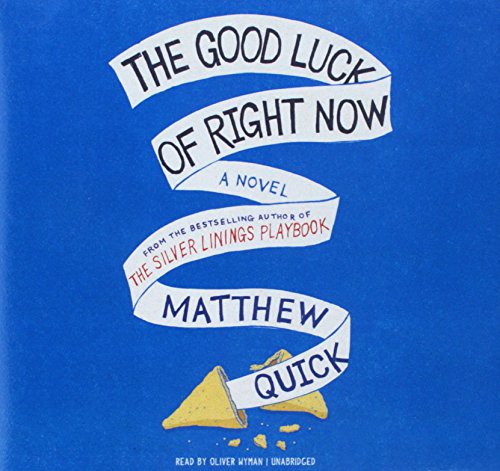 The Good Luck of Right Now (AudiobookFormat, 2014, Harpercollins, HarperCollins)