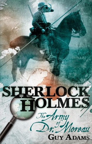 Sherlock Holmes - The Army of Doctor Moreau (Paperback, 2012, Titan Books)