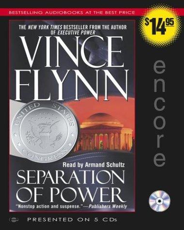 Vince Flynn: Separation Of Power (AudiobookFormat, 2004, Simon & Schuster Audio)