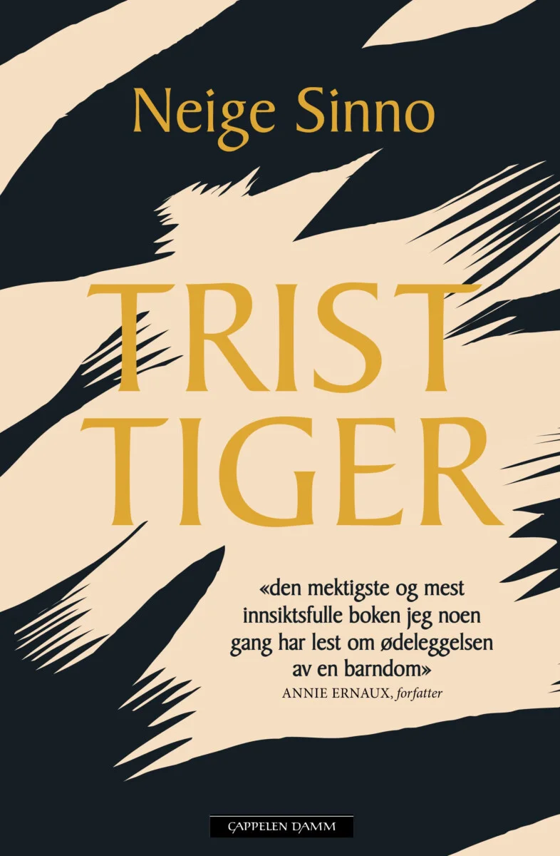 Neige Sinno, Egil Halmøy: Trist Tiger (Hardcover, Bokmål language, 2024, Cappelen damm)