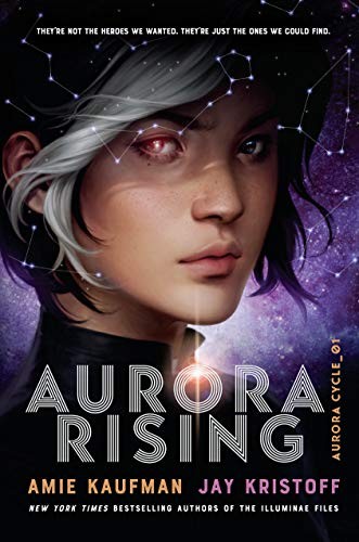 Aurora Rising (Hardcover, 2019, Knopf Books for Young Readers)