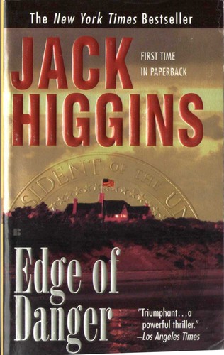Jack Higgins: Edge of danger (Paperback, 2002, Berkely Books)