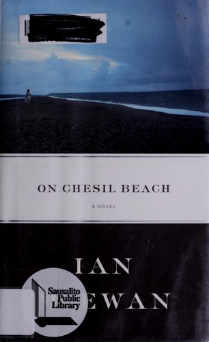 Ian McEwan: On Chesil Beach (2007, Nan A. Talese/Doubleday)