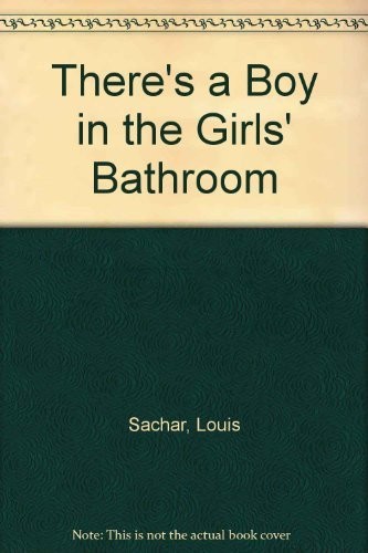 Louis Sachar: There's a Boy in the Girl's Bathroom (AudiobookFormat, Listening Library)