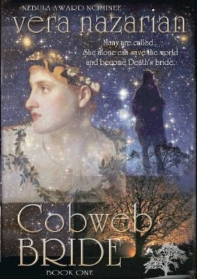 Cobweb Bride (2013, Norilana Books)