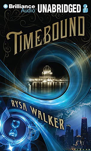 Kate Rudd, Rysa Walker: Timebound (AudiobookFormat, 2014, Brilliance Audio)