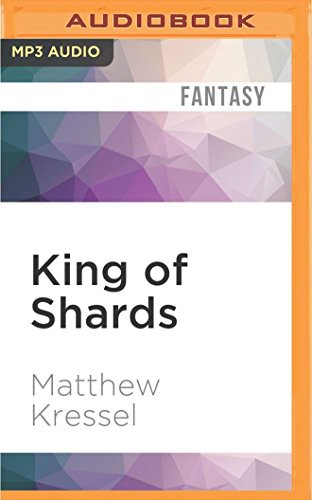 Jonathan Davis, Matthew Kressel: King of Shards (AudiobookFormat, 2016, Audible Studios on Brilliance, Audible Studios on Brilliance Audio)