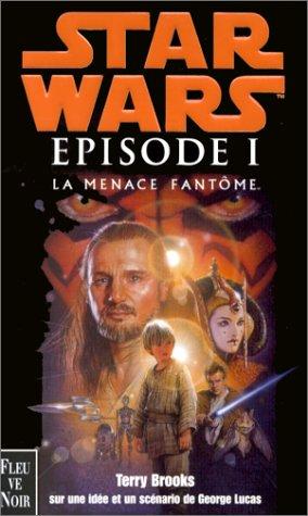 Terry Brooks: Star Wars Episode 1 (Paperback, French language, 2002, Fleuve Noir)