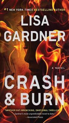 Lisa Gardner: Crash & Burn