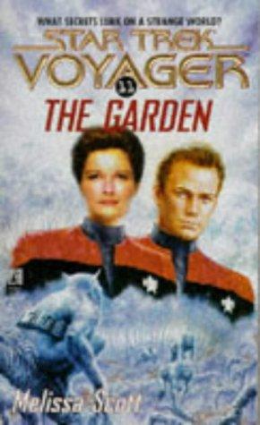 Melissa Scott: The Garden (Paperback, 1997, Star Trek)