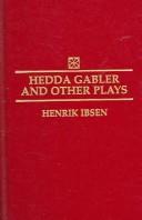 Hedda Gabler and Other Plays (Hardcover, 1996, Amereon Ltd)