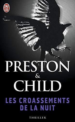 Douglas Preston, Lincoln Child: Les croassements de la nuit (French language, 2007)