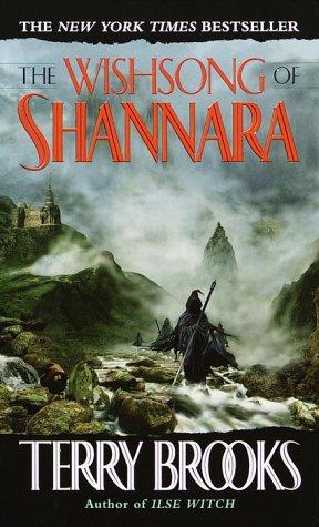 The wishsong of Shannara (Paperback, 1985, Ballantine Books)