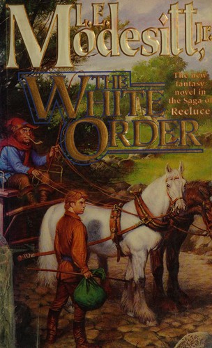 The White Order (Paperback, 1999, Tom Doherty Associates)