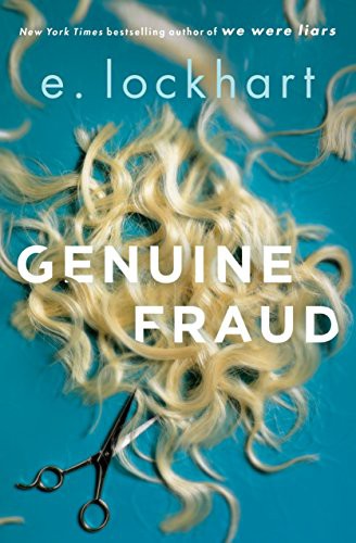 E. Lockhart: Genuine Fraud (Hardcover, 2017, Delacorte Press)