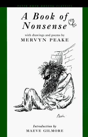 Mervyn Peake: A book of nonsense (1998, Owen, Distributed in the USA by Dufour Editions)