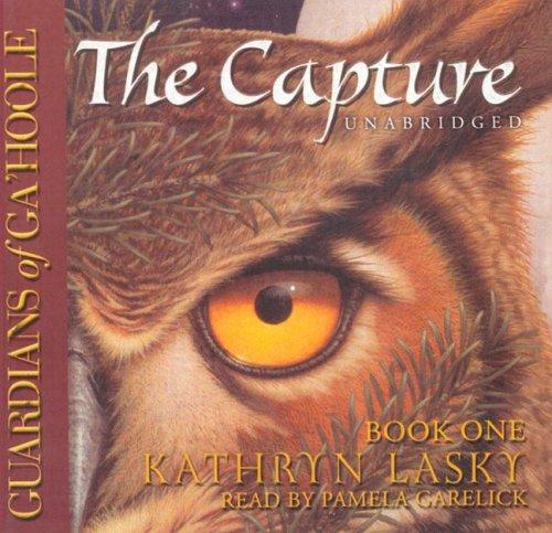 Kathryn Lasky: The Guardians of Ga'hoole (AudiobookFormat, 2006, Blackstone Audiobooks)