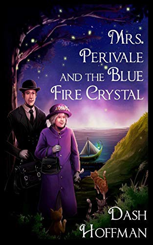 Dash Hoffman: Mrs. Perivale and the Blue Fire Crystal (Paperback, 2017, Paris Publishing)