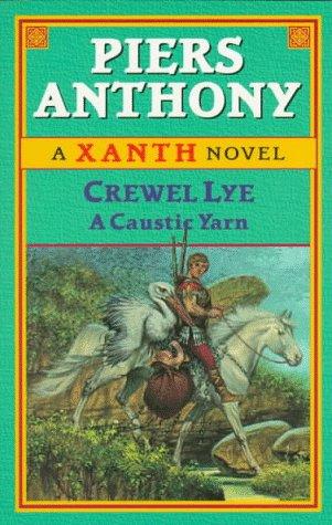 Piers Anthony: Crewel Lye (MM to Tr Promotion): (#8) (Xanth Novels (Paperback, 1997, Del Rey)