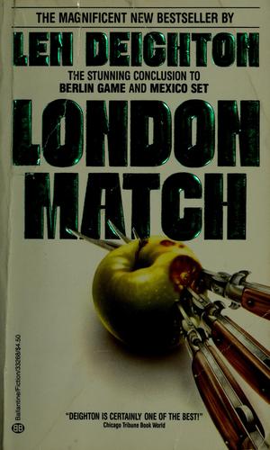 Len Deighton: London match (1987, Ballantine Books)