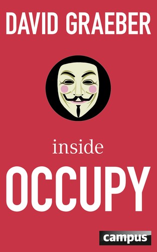 Inside Occupy (German language, 2012, Campus-Verlag)