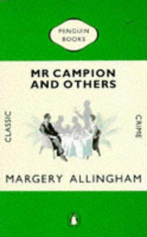 Margery Allingham: MR. CAMPION AND OTHERS (1987, Penguin)