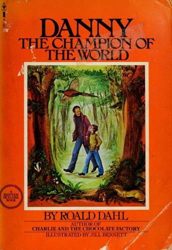 Danny, the champion of the world (1978, Bantam Books)