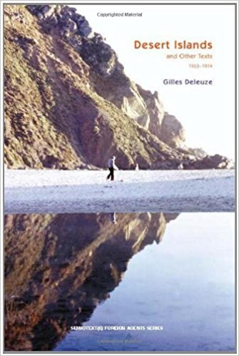 Desert Islands: and Other Texts, 1953-1974 (Paperback, 2004, Semiotext(e), Distributed by the MIT Press)
