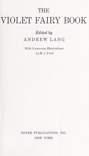 Andrew Lang: The Violet fairy book (1966, Dover Publications)