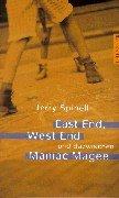 Jerry Spinelli: East End, West End und dazwischen Maniac Magee. (Hardcover, German language, 2000, Dressler Verlag)