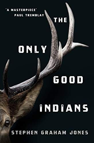 Only Good Indians (Paperback)