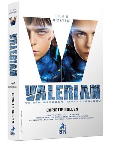 Christie Golden: Valerian ve Bin Gezegen Imparatorlugu (Paperback, Ren Kitap)