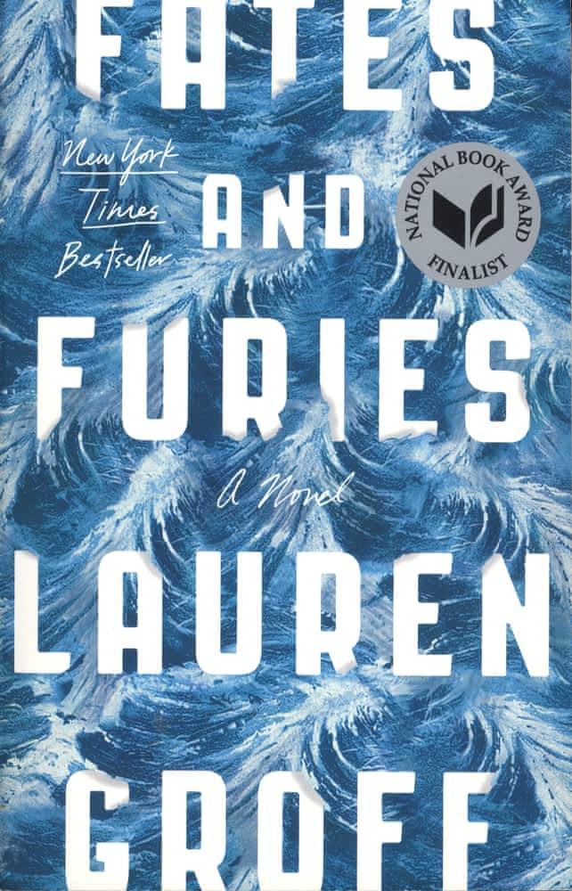Lauren Groff: Fates and Furies (2016)