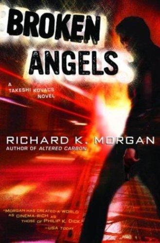 Richard K. Morgan: Broken Angels (Kovacs) (AudiobookFormat, Tantor Media)