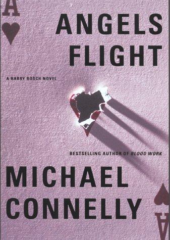 Michael Connelly: Angels flight (1999, Little, Brown and Co.)