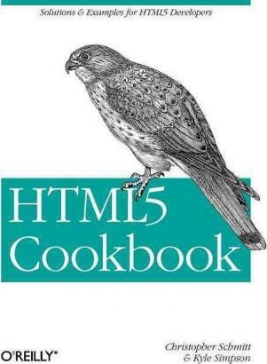 Christopher Schmitt: HTML5 cookbook (2012, O'Reilly)