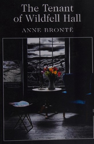Anne Brontë: The tenant of Wildfell Hall (2015, [publisher not identified])