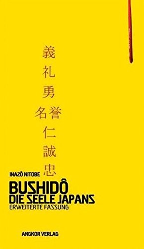 Inazo Nitobe: Bushido. (2003, Angkor Verlag)