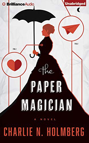 The Paper Magician (AudiobookFormat, 2014, Brilliance Audio)