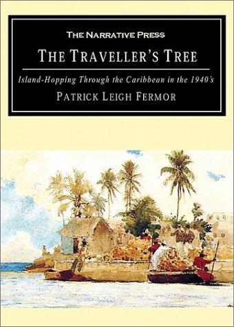 The Traveller's Tree (Paperback, 2004, Narrative Press)