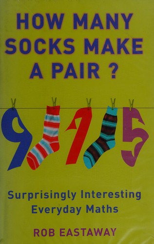 Robert Eastaway: How many socks make a pair? (2008, JR)