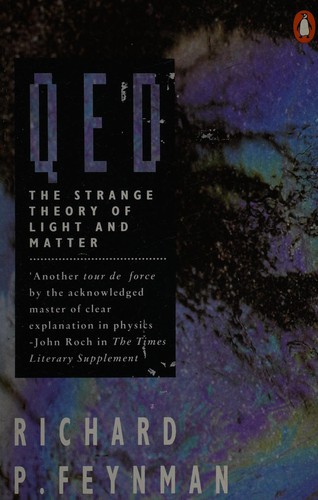 Richard P. Feynman: Qed - The Strange Theory of Light and Matter (Penguin Press Science) (1998)