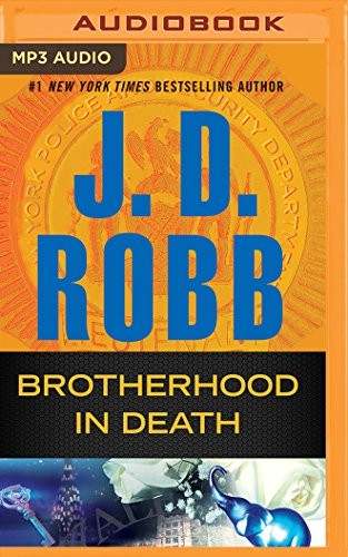 Nora Roberts: Brotherhood in Death (AudiobookFormat, 2016, Brilliance Audio)