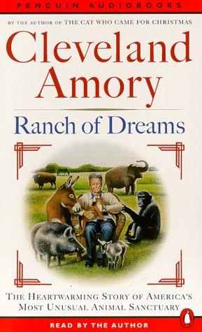 Cleveland Amory: Ranch of Dreams (AudiobookFormat, 1997, Penguin Audio)